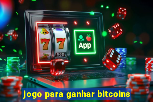 jogo para ganhar bitcoins